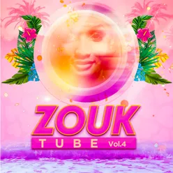 Zouk Tube, Vol. 4