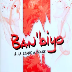Ban'biyo & la bande a zouké