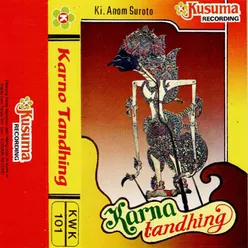 Wayang Kulit Ki Anom Suroto Lakon Karna Tandhing