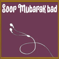 Soor Mubarak bad