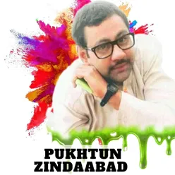 Pukhtun Zindaabad