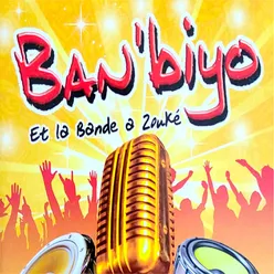 Ban'biyo & la bande a zouké