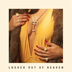 Locked out of Heaven