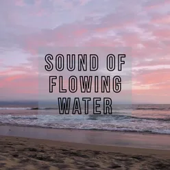 sound of flowing water