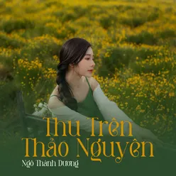 Thu Trên Thảo Nguyên