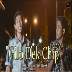 Gilo Dek Chip