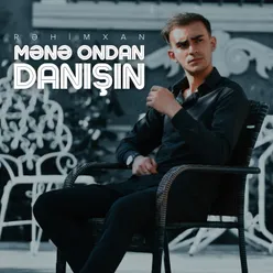 Mənə Ondan Danışın