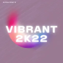 VIBRANT 2K22