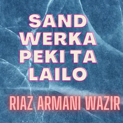 Sand werka Peki Ta lailo