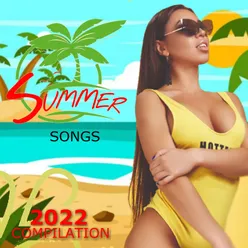 Summer Songs 2022 Compilation