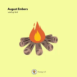 August Embers