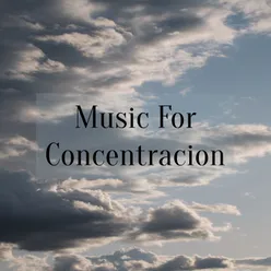 Music For Cosentracion