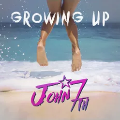 Growing Up Extended Mix