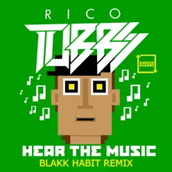 Hear The Music Blakk Habit Remix