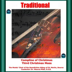 Compline of Christmas: Hymnus Tu lucis ante terminum