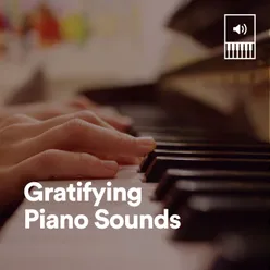 Gratifying Piano Sounds