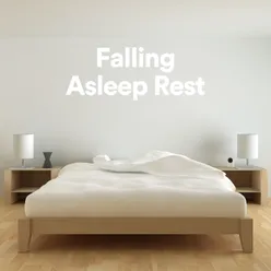 Falling Asleep Rest, Pt. 1