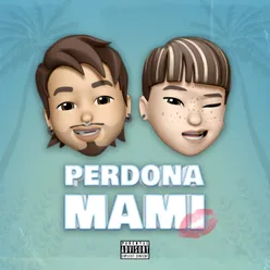 Perdona Mami