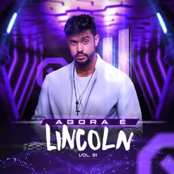 Agora é Lincoln, Vol. 1