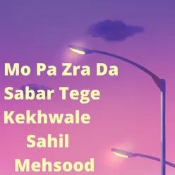 Mo Pa Zra Da Sabar Tege Kekhwale