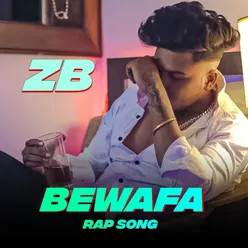 Bewafa Rap Song