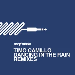 Dancing In The Rain (The Remixes)