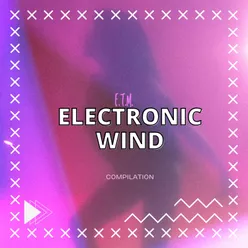 Electronic Wind E.T.M.