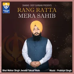 Rang Ratta Mera Sahib