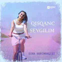 Qisqanc sevgilim