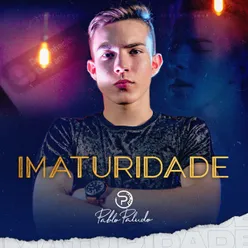 Imaturidade