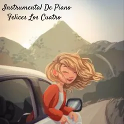 Instrumental De Piano Felices Los Cuatro