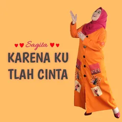 Karena Ku Tlah Cinta