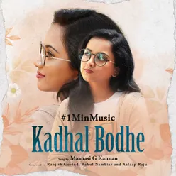 Kadhal Bodhe - 1 Min Music