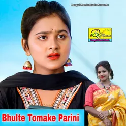 Bhulte Tomake Parini