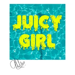 Juicy Girl