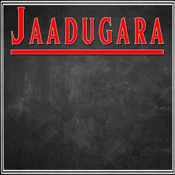 Jaadugara