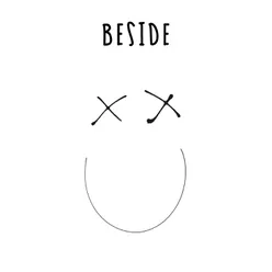 Beside