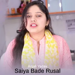 Saiya Bade Rusal