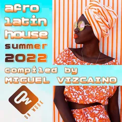 Afro Latin House summer 2022