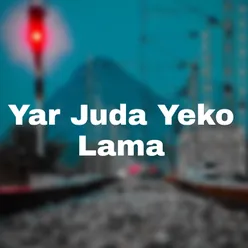 Yar Juda Yeko Lama