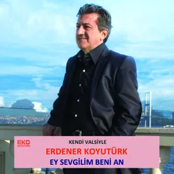 Ey Sevgilim Beni An