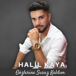 Gözlerine Susuz Kaldım