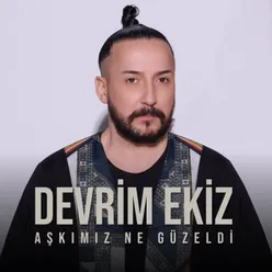 Aşkımız Ne Güzeldi