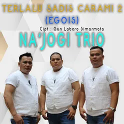 Terlalu sadis Carami 2 (egois)