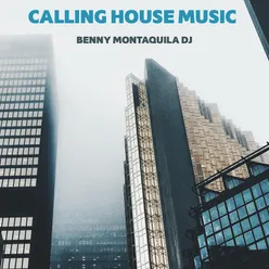 Calling House Music