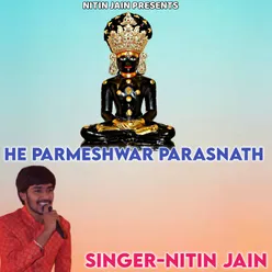 He Parmeshwar Parasnath