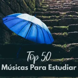 Top 50 Músicas Para Estudiar