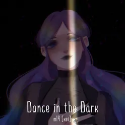 Dance in the Dark
