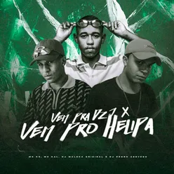 Vem pra Dz7 / Vem pro Helipa