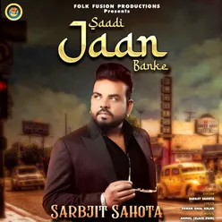 Saadi Jaan Banke